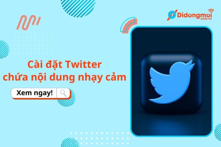 Các Tài Khoản Twitter Nhạy Cảm