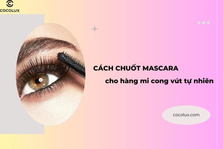 Cách Chuốt Mascara