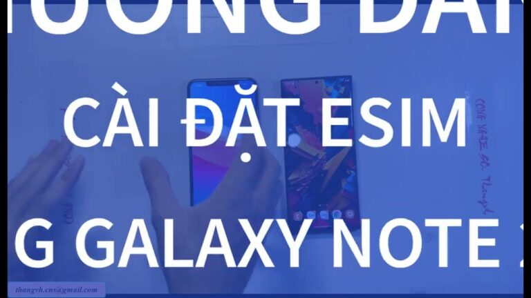 Cài đặt Esim Trên Samsung